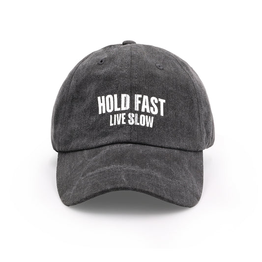 HOLD FAST LIVE SLOW This Good Hat for Women Men Funny Adjustable Embroidery Water Washing Baseball Cap - ACCEHUT